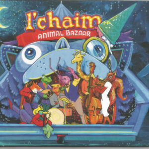 Cd - L'Chaim - Animal Bazaar