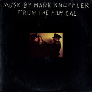 Lp - Mark Knopfler - Music By Mark Knopfler From The Film Cal