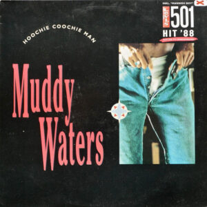 Lp - Muddy Waters - Hoochie Coochie Man