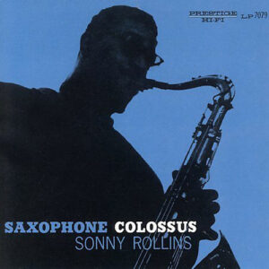 Cd - Sonny Rollins - Saxophone Colossus