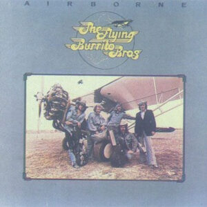 Lp - The Flying Burrito Bros - Airborne