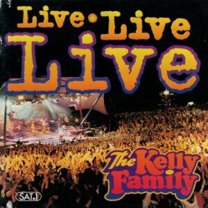 Cd - The Kelly Family - Live Live Live
