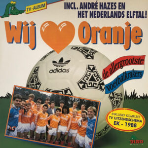 Lp - Wij Houden Van Oranje