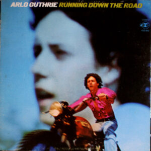 Lp - Arlo Guthrie - Running Down The Road