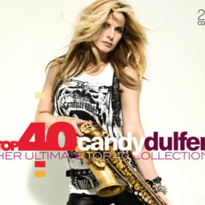 Cd - Candy Dulfer - Top 40 Candy Dulfer (Her Ultimate Top 40 Collectio