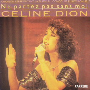 Single - Celine Dion - Ne Partez Pas Sans Moi