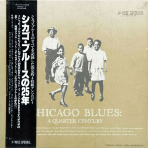 Lp - Chicago Blues: A Quarter Century (geen hoezen en geen OBI)