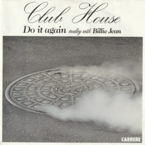 Single - Club House - Do It Again Medley With Billie Jean