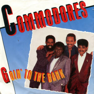 Single - Commodores - Goin' To The Bank