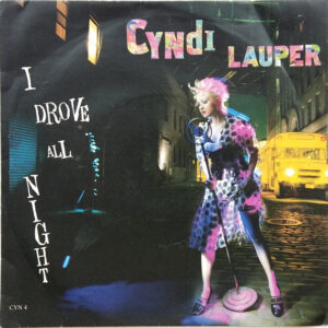 Single - Cyndi Lauper - I Drove All Night