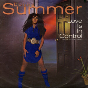 Single - Donna Summer - Love Is In Control (Finger On The Trigger)