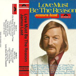 Cassette - James Last - Love Must Be The Reason