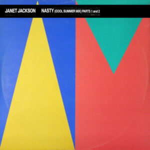 Maxi - Janet Jackson - Nasty (Cool Summer Mix) Parts 1 And 2