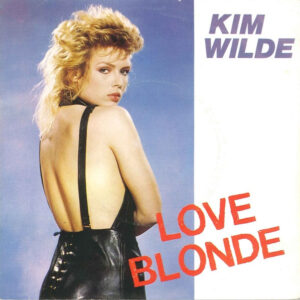 Single - Kim Wilde - Love Blonde
