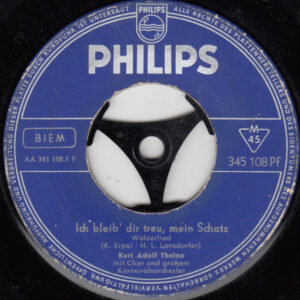 Single - Kurt Adolf Thelen - Ich Bleib' Dir Treu, Mein Schatz