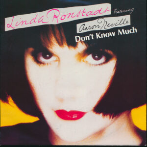 Single - Linda Ronstadt Featuring Aaron Neville - Don't Know Much