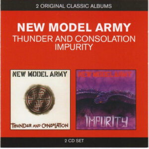 Cd - New Model Army - Thunder And Consolation / Impurity