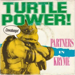 Single - Partners In Kryme - Turtle Power