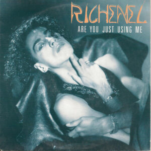 Single - Richenel - Are You Just Using Me