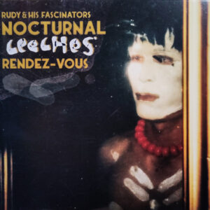 Cd - Rudy & His Fascinators - Nocturnal Leeches' Rendez?-?vous