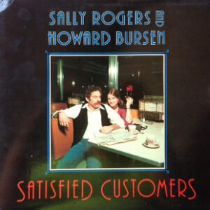 Cassette - Sally Rogers And Howard Bursen - Satisfied Customers