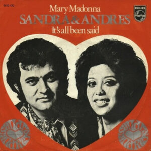 Single - Sandra & Andres - Mary Madonna / It's All Been Said