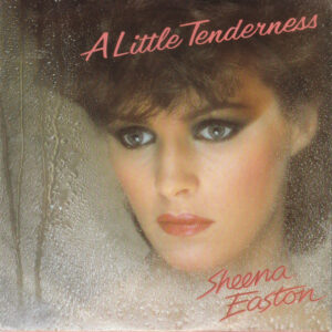 Single - Sheena Easton - A Little Tenderness