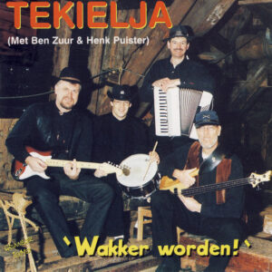 Cd - Tekielja - Wakker Worden!