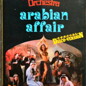 Cassette - The Abdul Hassan Orchestra - Arabian Affair (Special Disco