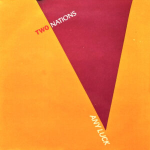 Maxi - Two Nations - Any Luck