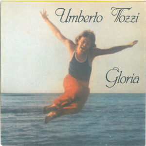 Single - Umberto Tozzi - Gloria