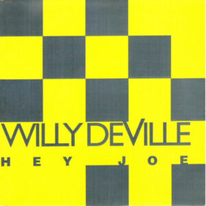 Single - Willy DeVille - Hey Joe