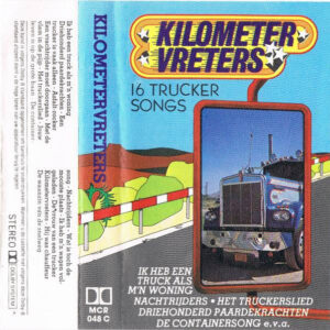 Cassette - Kilometer Vreters, 16 Trucker Songs