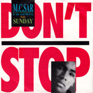 Single - M.C.Sar & The Real McCoy Feat. Sunday - Don't Stop