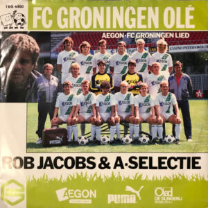 Single - Rob Jacobs & A-Selectie - FC Groningen Ole / Aegon - FC Groni