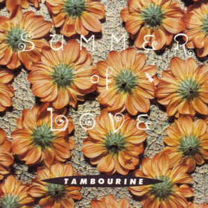 Single - Tambourine - Summer Of Love