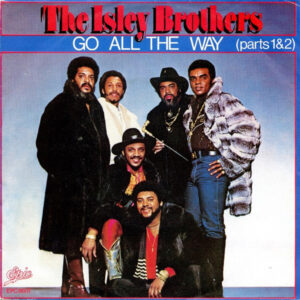 Single - The Isley Brothers - Go All The Way (Parts 1&2)