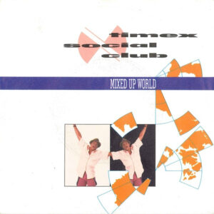 Single - Timex Social Club - Mixed Up World