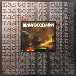 Lp - Benny Goodman - Masters Of Swing Vol. 6