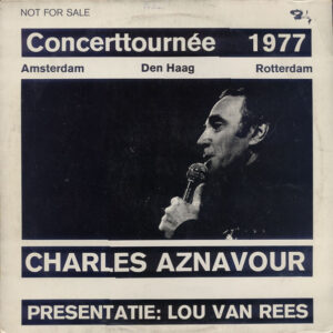 Lp - Charles Aznavour Presentatie Lou Van Rees - Concerttourn?e 1977 (