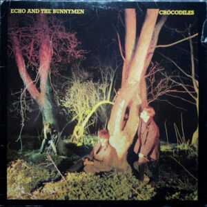 Lp - Echo And The Bunnymen - Crocodiles