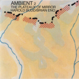 Cd - Harold Budd / Brian Eno - Ambient 2: The Plateaux Of Mirror