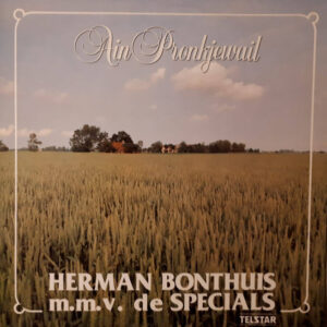 Lp - Herman Bonthuis m.m.v. De Specials - Ain Pronkjewail