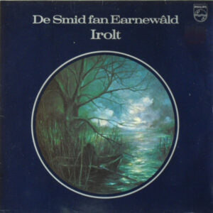 Lp - Irolt - De Smid Fan Earnewald