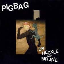 Lp - Pigbag - Dr Heckle And Mr Jive