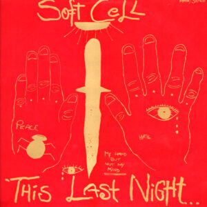 Lp - Soft Cell - This Last Night...In Sodom