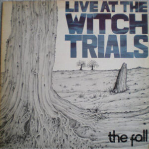 Lp - The Fall - Live At The Witch Trials
