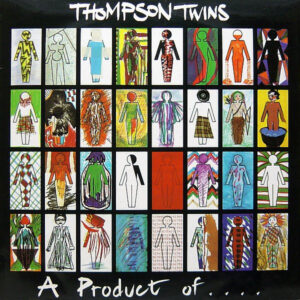 Lp - Thompson Twins - A Product Of...