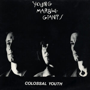 Lp - Young Marble Giants - Colossal Youth