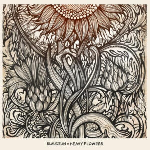 Cd - Blaudzun - Heavy Flowers